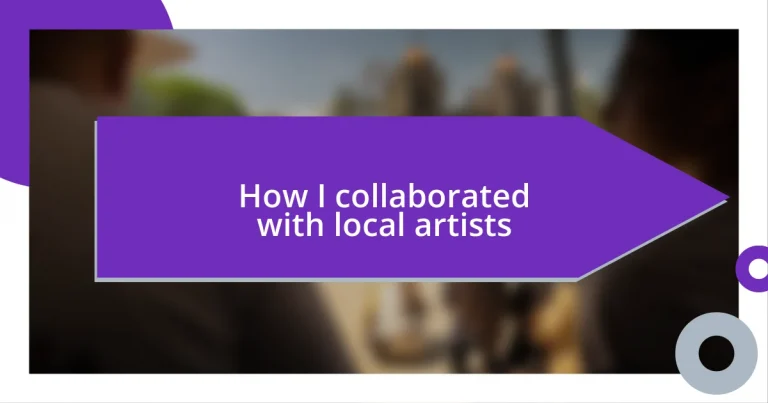 How I collaborated with local artists