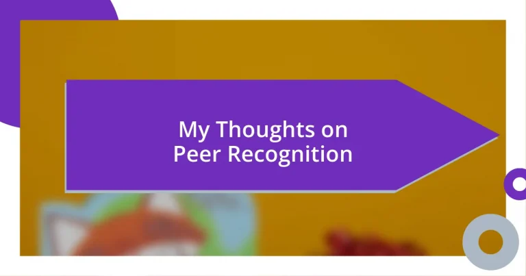 My Thoughts on Peer Recognition