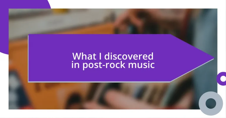 What I discovered in post-rock music