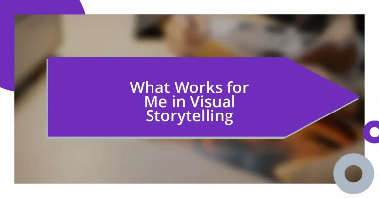 What Works for Me in Visual Storytelling